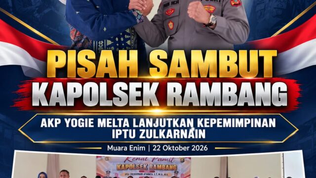 Pisah Sambut Kapolsek Rambang Penuh Haru dan Keakraban, IPTU Zulkarnain Afianata Bertugas di Gunung Megang, AKP Yogie Melta Resmi Mengemban Amanah Baru